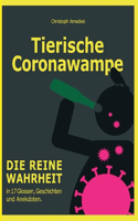 Tierische Coronawampe