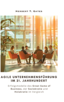 Agile Unternehmensführung im 21. Jahrhundert