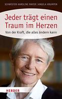 Jeder Tragt Einen Traum Im Herzen