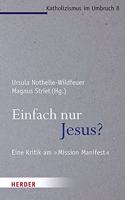 Einfach Nur Jesus?