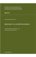 Preußen in Ostmitteleuropa: Geschehensgeschichte Und Verstehensgeschichte