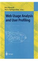 Web Usage Analysis and User Profiling: International Webkdd'99 Workshop San Diego, Ca, Usa, August 15, 1999 Revised Papers