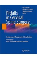 Pitfalls in Cervical Spine Surgery