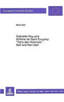 Gabrielle Roy and Antoine de Saint-Exupéry: -«Terre Des Hommes» - Self and Non-Self