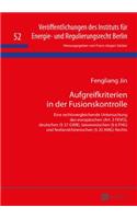 Aufgreifkriterien in der Fusionskontrolle