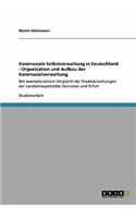 Kommunale Selbstverwaltung in Deutschland - Organisation und Aufbau der Kommunalverwaltung