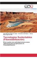 Tecnologías Sustentables (Fitoestabilización)