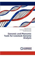 Genomic and Phenomic Tools for Livestock Genome Analysis