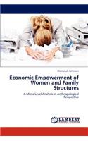 Economic Empowerment of Women and Family Structures
