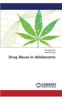 Drug Abuse in Adolescents