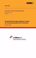 EU-Beihilfeaufsicht über Flughäfen. Problem der Ersatzstrukturpolitik der Kommission