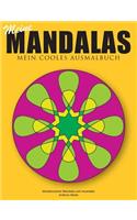Meine Mandalas - Mein cooles Ausmalbuch - Wunderschöne Mandalas zum Ausmalen