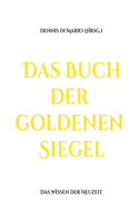 Das Buch der goldenen Siegel