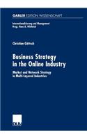 Business Strategy in the Online Industry