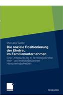 Die soziale Positionierung der Ehefrau im Familienunternehmen