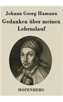 Gedanken über meinen Lebenslauf: (German)