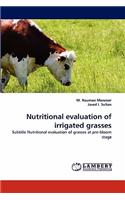 Nutritional Evaluation of Irrigated Grasses