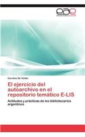 Ejercicio del Autoarchivo En El Repositorio Tematico E-Lis