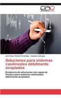 Soluciones para sistemas casilineales débilmente acoplados