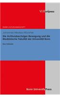 Die Achtundsechziger-Bewegung Und Die Medizinische Fakultat Der Universitat Bonn: Eine Fallstudie