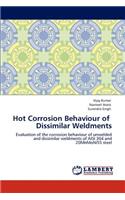 Hot Corrosion Behaviour of Dissimilar Weldments