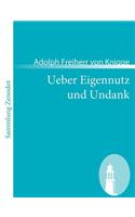 Ueber Eigennutz und Undank