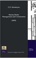 Marine Boiler Management and Construction (1893)
