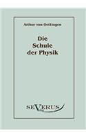 Schule der Physik