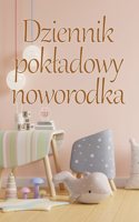 Dziennik pokladowy noworodka