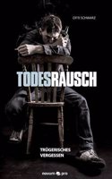 Todesrausch