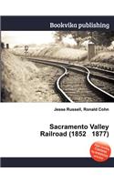 Sacramento Valley Railroad (1852 1877)