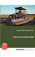 Farm-To-Market Road