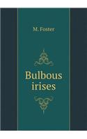 Bulbous Irises: (English)