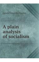 A plain analysis of socialism: (English)