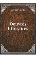 Oeuvres littéraires: (French)