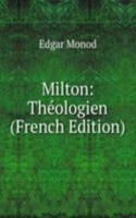 Milton: Theologien (French Edition)