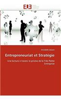 Entrepreneuriat Et Strat?gie