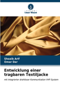 Entwicklung einer tragbaren Textiljacke