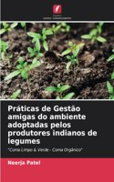 Práticas de Gestão amigas do ambiente adoptadas pelos produtores indianos de legumes