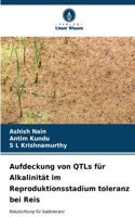 Aufdeckung von QTLs für Alkalinität im Reproduktionsstadium toleranz bei Reis