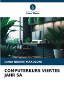 Computerkurs Viertes Jahr Sa