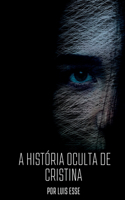A História Oculta De Cristina