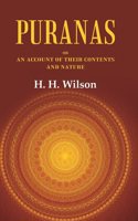 Puranas or an account of their Contents and Nature [Hardcover]
