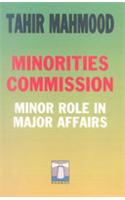 Minorities Commission: Minor Role In Major Affairs