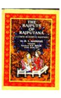 The Rajputs of Rajputana: A Glimpse of Medieval Rajasthan