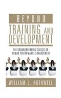 Beyond Training and Development