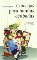 Consejos para mamas ocupadas