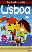 Guia de viajes para ninos Lisboa / Lisbon Children's Guide (Guias de viajes para ninos)