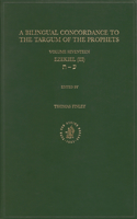 Bilingual Concordance to the Targum of the Prophets, Volume 17 Ezekiel (III)