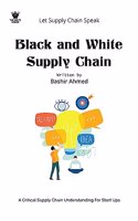 Black and White Supply Chain